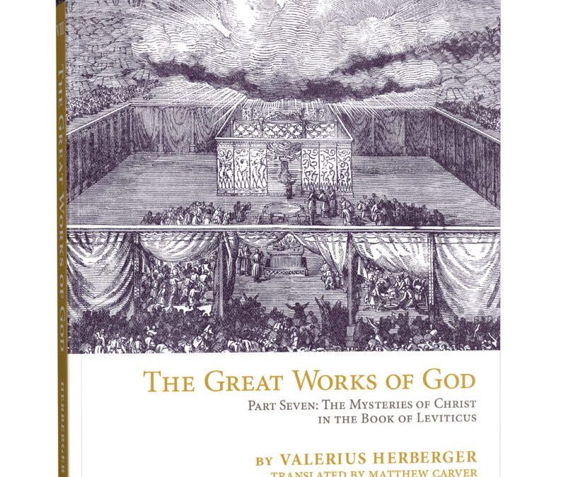 Now available for pre-order: The Great Works of God: Leviticus